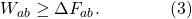 W_{ab} \geq \Delta F_{ab}. \qquad \qquad (3)